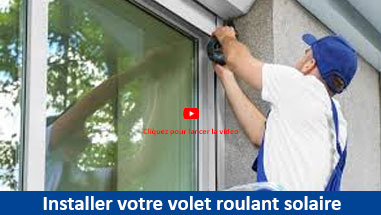 Installation volets roulants solaire